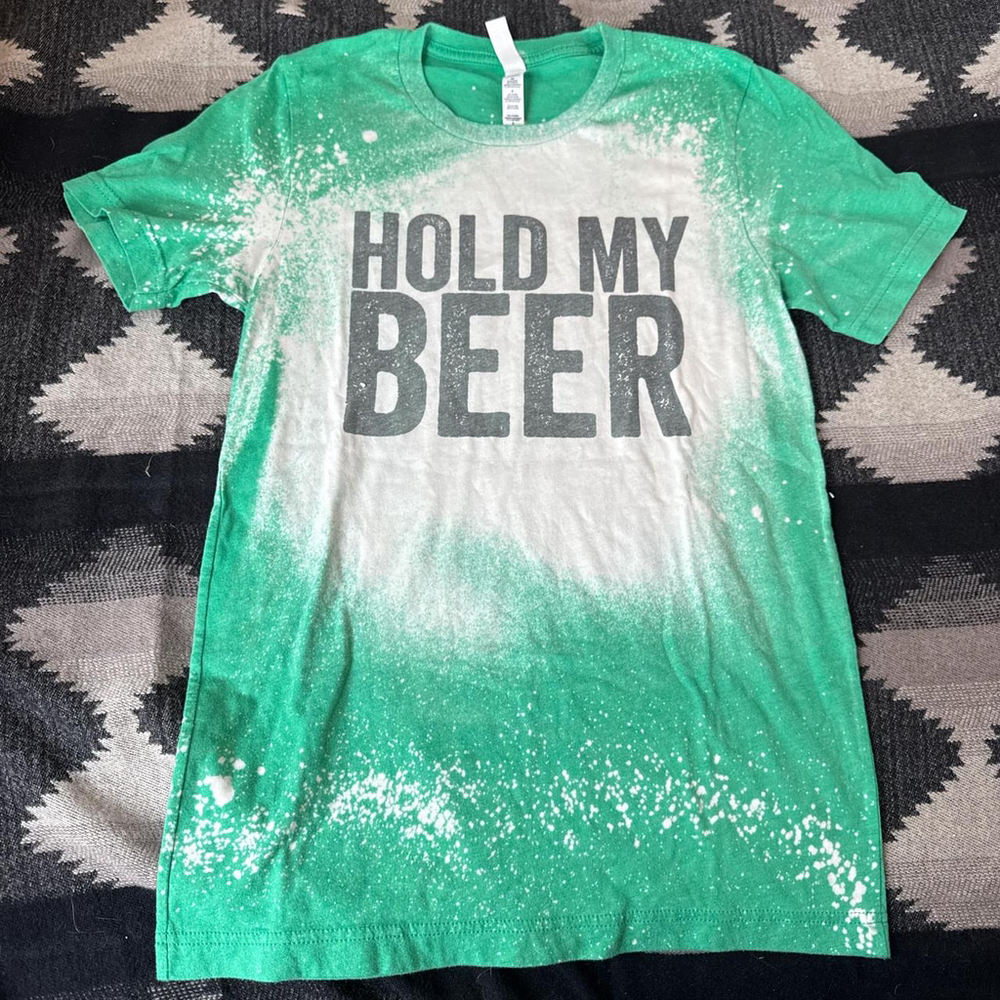 Green acid wash hold my beer T #stpatricks #beer #green